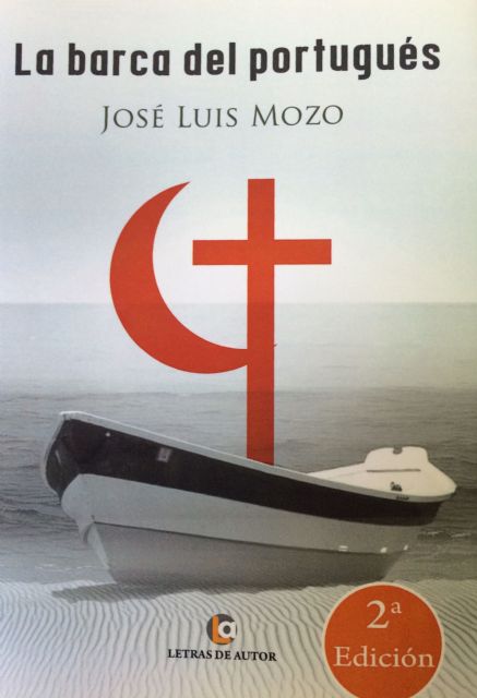 José Luis Mozo presenta la novela La barca del portugués el jueves 28 de mayo en Molina de Segura
