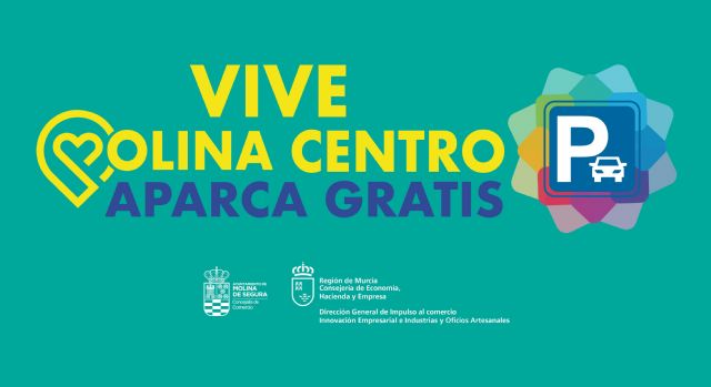La Concejalía de Comercio de Molina de Segura renueva la campaña VIVE MOLINA CENTRO Y APARCA GRATIS para apoyar al comercio local