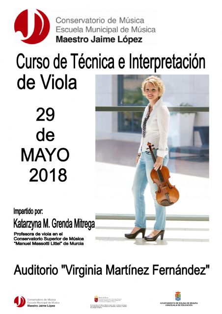 El Conservatorio Profesional de Música Maestro Jaime López de Molina de Segura organiza un curso de Técnica e Interpretación de Viola el martes 29 de mayo