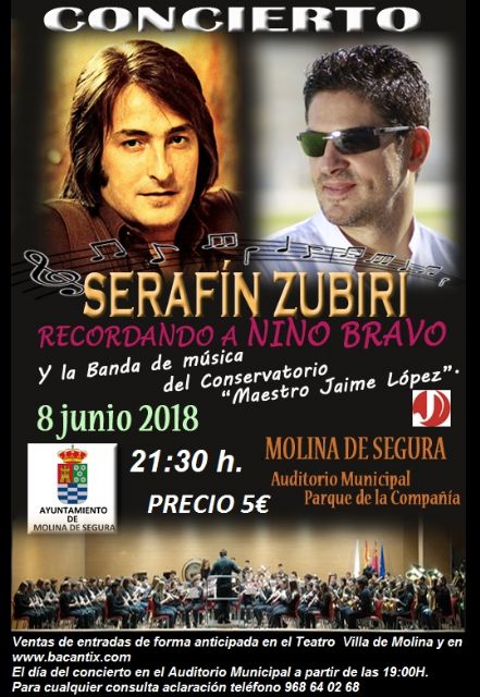Serafín Zubiri y la Banda de Música del Conservatorio Profesional Maestro Jaime López de Molina de Segura ofrecen el concierto RECORDANDO A NINO BRAVO el viernes 8 de junio