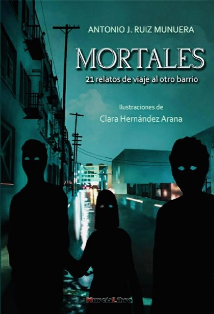 Antonio Ruiz Munuera presenta su nuevo libro, Mortales, el miércoles 1 de julio en Molina de Segura