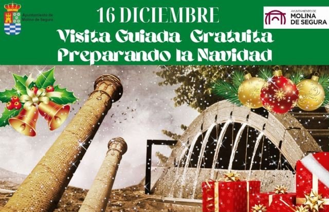 La Concejalía de Turismo de Molina de Segura organiza la visita guiada gratuita PREPARANDO LA NAVIDAD